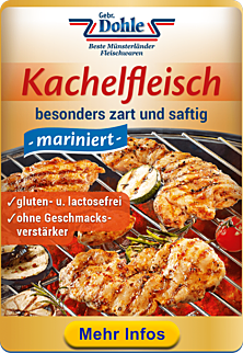 Kachelfleisch –besonders zart und saftig – mariniert